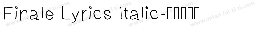 Finale Lyrics Italic字体转换